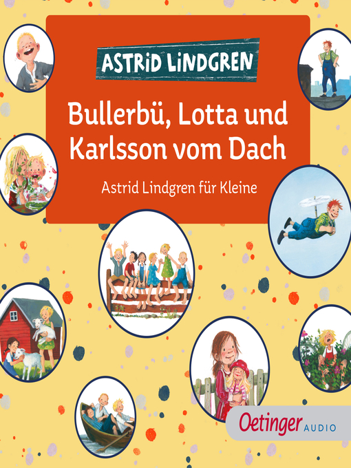 Title details for Bullerbü, Lotta und Karlsson vom Dach. Astrid Lindgren für Kleine by Astrid Lindgren - Wait list